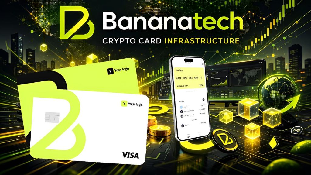 Bananatech expands cryptocurrency card infrastructure to support fintech and Web3 payment programs